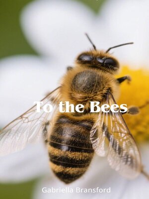cover image of To the Bees
